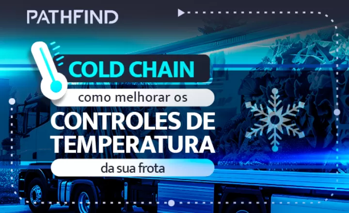 Cold chain: como melhorar os controles de temperatura da sua frota