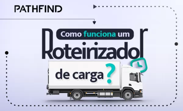 Como funciona um roteirizador de carga?